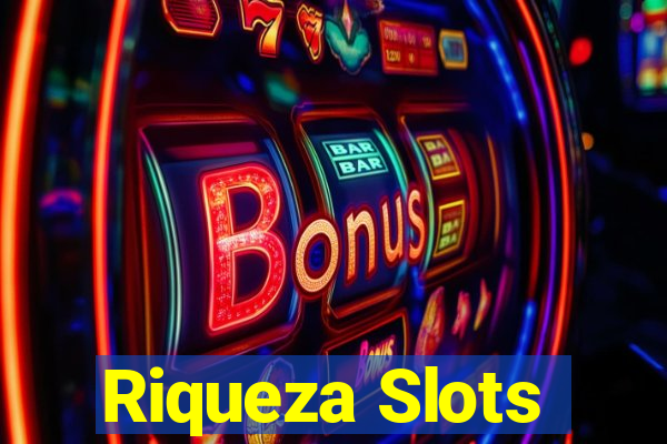 Riqueza Slots